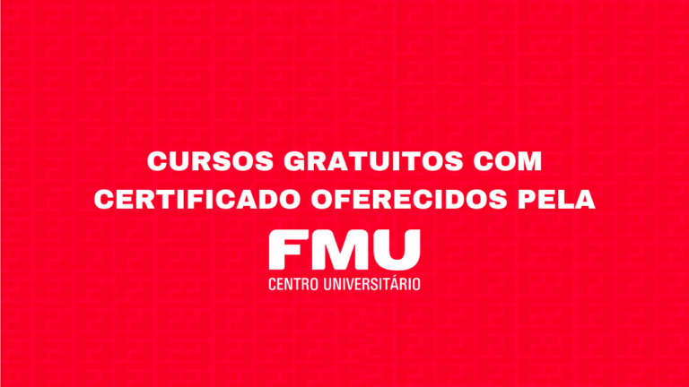Cursos gratuitos com certificado oferecidos pela FMU
